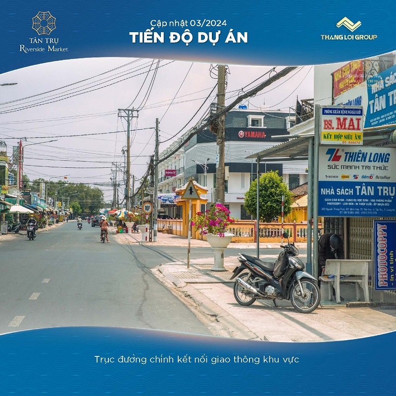 tien do du an tan tru riverside market thang 3 nam 2024